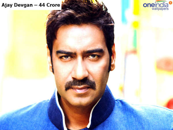 અજય દેવગણ- 44 કરોડ